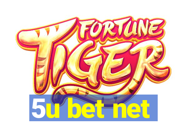 5u bet net